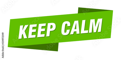 keep calm banner template. keep calm ribbon label sign