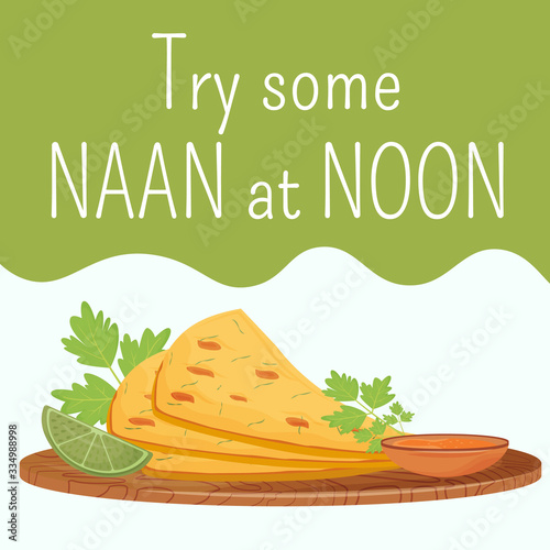 Indian flatbread social media post mockup. Try some Naan at Noon phrase. Web banner design template. Traditional meal booster, content layout with inscription. Poster, print ads and flat illustration