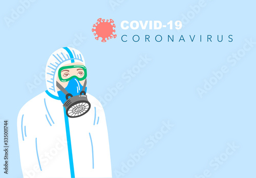 poster in flat style about coronavirus covid-19 a man in protective suit and respirator quarantine motivational 2019-nCoV wuhan virus