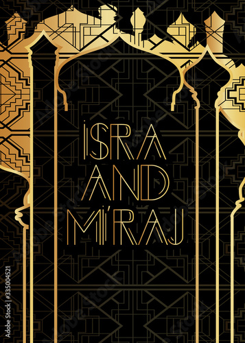 Isra And Mi'Raj - UAE, Brunei (April 3) The two parts of a Night Journey in Islam. Islamic holiday. Art Deco text.