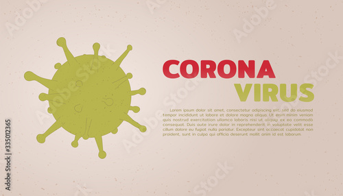 Corona virus protection. Warning to be wary of the corona virus.  Virus infections prevention methods. Illustration of corona virus.