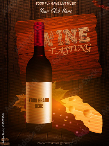 Template with wine bottle, vine grape, cheese, wine tasting text on wooden Background. Realistic style Idea for wine events, magazines or brochures. Vector EPS 10