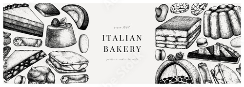 Italian bakery banner. With hand drawn desserts, pastries, cookies sketch illustration. Baking menu design. Traditional Italian sweets background