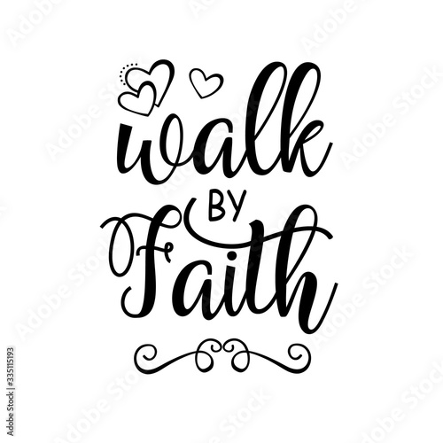 Walk By Faith svg Bible verse