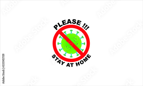 advice during the corona virus disaster, covid-19, please stay home