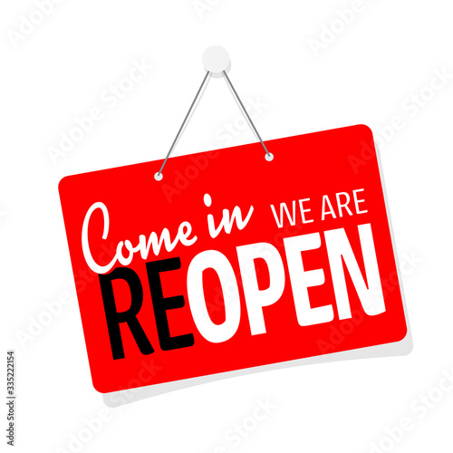 Come in, we are reopen