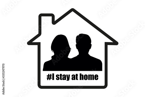 I stay at home awareness social media campaign and coronavirus prevention: family smiling and staying together. Man and woman silhouette in home