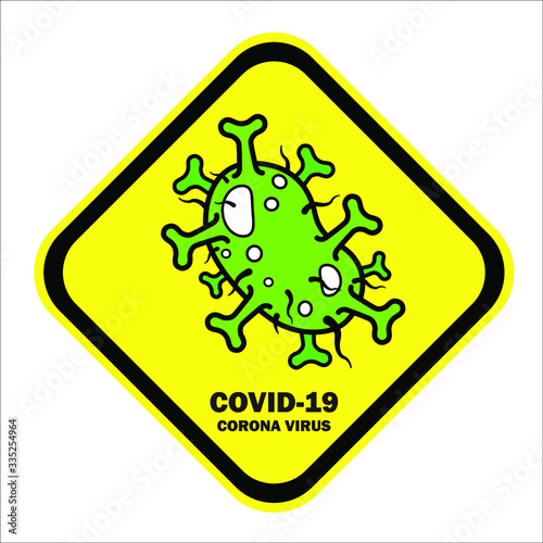 Coronavirus or covid-19 icon on yellow warning signboard