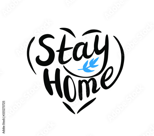 Stay home lettering with twig.