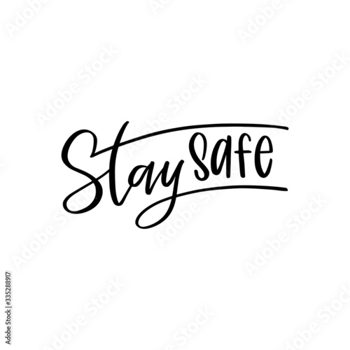 Stay Safe. Coronavirus Covid-19, quarantine motivational poster. 