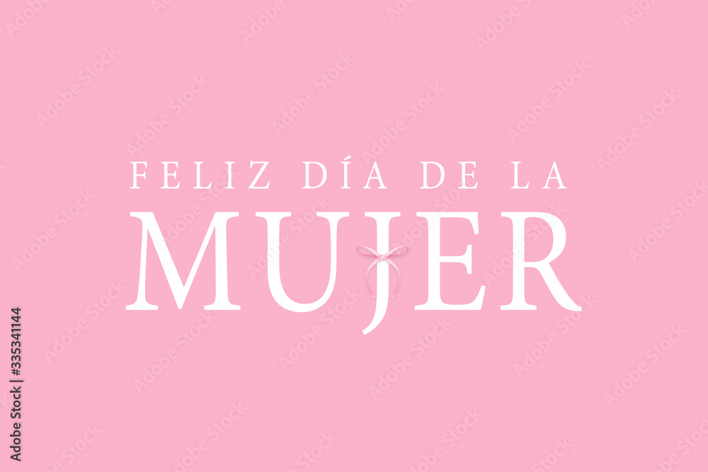 Feliz Día de la Mujer