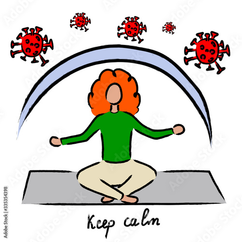 Recommended action during the coronavirus epidemic. Keep calm. The concept of the coronavirus pandemic and maintaining calm. Home yoga classes help maintain balance and harmony, protecting Covid-19.