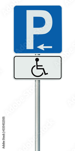 Free Handicap Disabled Parking Lot Road Sign, Isolated Handicapped Blue Badge Holders Only, White Traffic P Notice, Left Hand Arrow, Vertical Pole Post Signpost, Large Detailed Macro Closeup