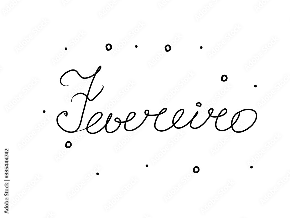 Fevereiro phrase handwritten with a calligraphy brush. February in ...