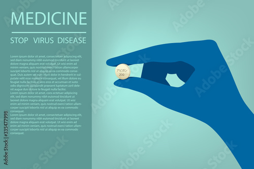Hand with medical gloves holding Medicine tablet with text has meaning Favipiravir medicine or Avigan to treat virus include Covid-19 approved by China can use for anti Coronavirus Vector illustration