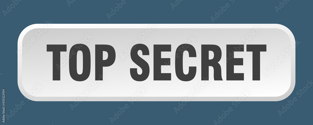 top secret button. top secret square 3d push button top secret button. top secret square 3d push button