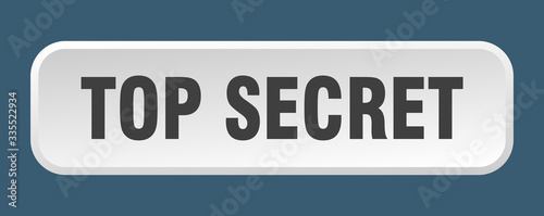 top secret button. top secret square 3d push button