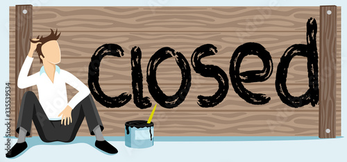 Inscription closed on wooden boards and unemployed businessman.