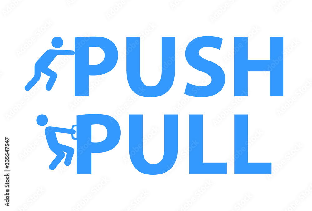 PUSH AND PULL,
door sign, vector illustration PUSH AND PULL,
door sign, vector illustration