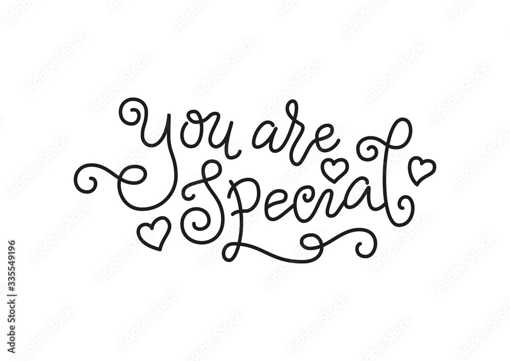 Modern mono line calligraphy lettering of You are special in black with hearts isolated on white
