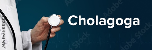 Cholagoga. Arzt im Kittel hält Stethoskop. Das Wort Cholagoga steht daneben. Symbol für Medizin, Krankheit, Gesundheit photo