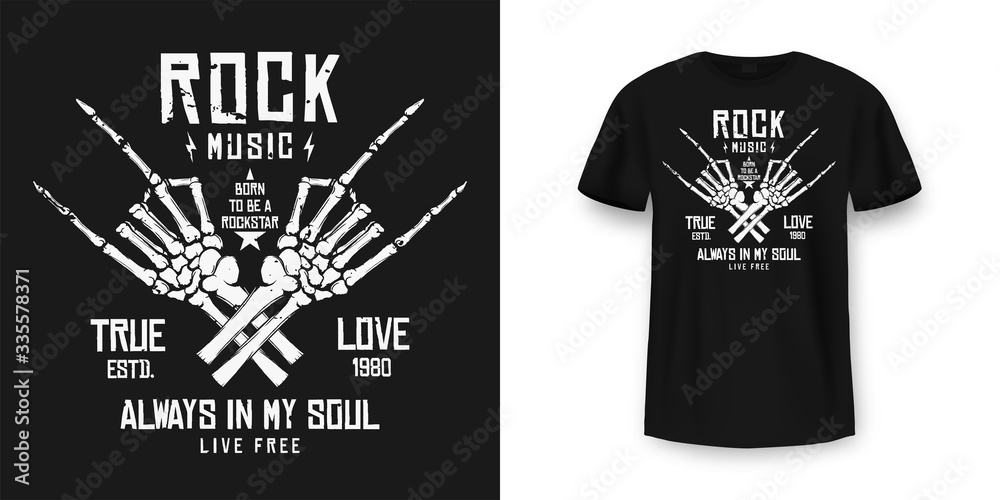 Rock music t-shirt graphic design with skeleton. Rock music slogan for t-shirt print and poster. Skeleton hands with grunge texture in vintage and hipster style - obrazy, fototapety, plakaty 