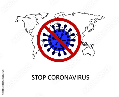 Stop Coronavirus concept on the background of world map. COVID-19. 2019-nCoV. Coronavirus quarantine and epidemic concept.
