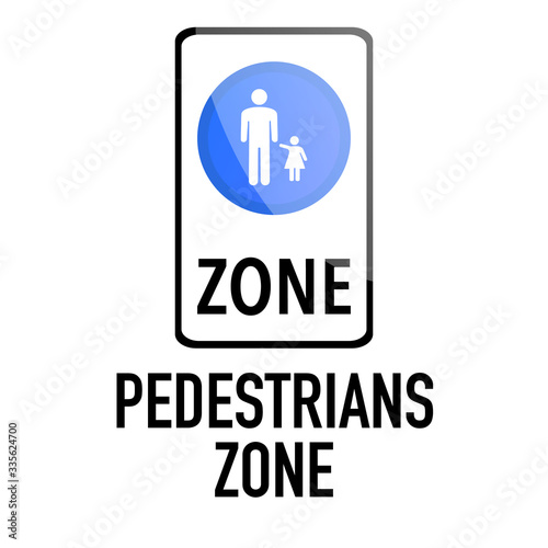 Pedestrian zone Information and Warning Road traffic street sign, vector illustration isolated on white background for learning, education, driving courses, sticker. From collection