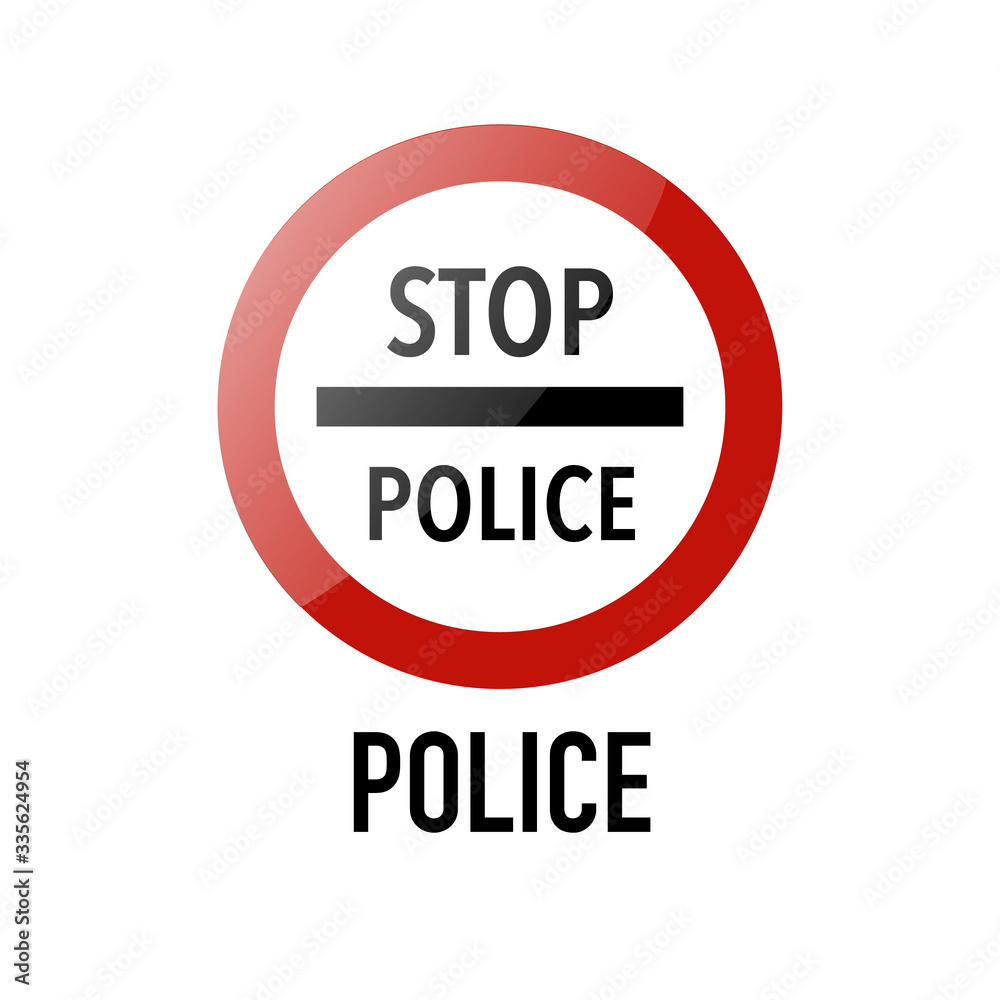 Stop, Police control Information and Warning Road traffic street sign, vector illustration isolated on white background for learning, education, driving courses, sticker. From collection Stop, Police control Information and Warning Road traffic street sign, vector illustration isolated on white background for learning, education, driving courses, sticker. From collection