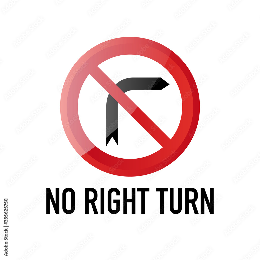 No right Turn Information and Warning Road traffic street sign, vector illustration isolated on white background for learning, education, driving courses, sticker. From collection No right Turn Information and Warning Road traffic street sign, vector illustration isolated on white background for learning, education, driving courses, sticker. From collection