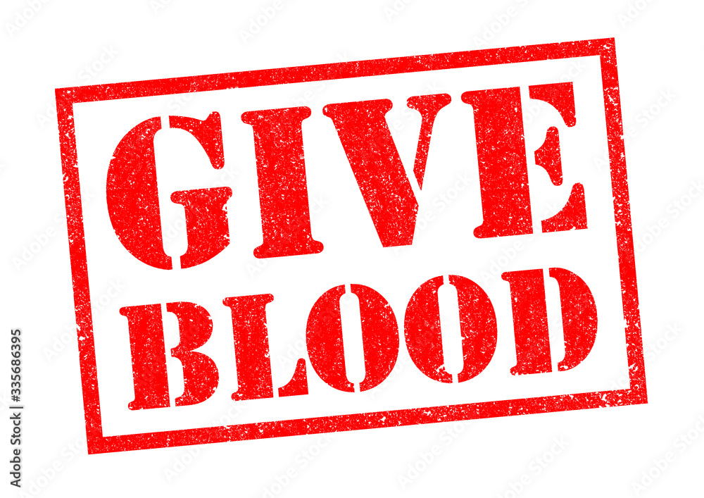GIVE BLOOD