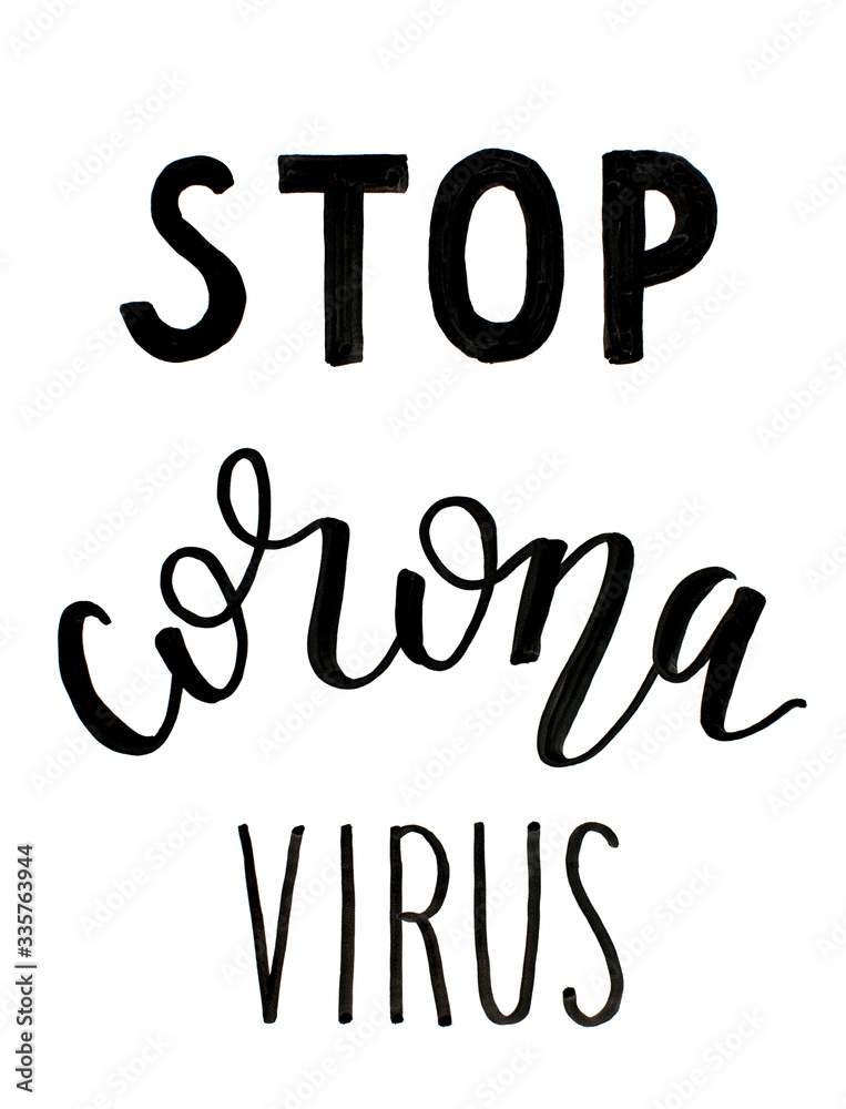 Black handwritten inscription STOP CORONAVIRUS on a white background Black handwritten inscription STOP CORONAVIRUS on a white background