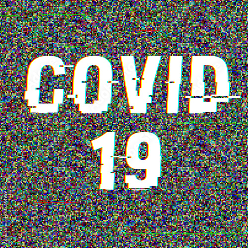 Covid-19 vector glitch text. Stop Novel virus outbreak Coronavirus 2019-nCoV symptoms in Wuhan China. Travel or vacantion warning with anaglyph 3D effect. Pandemic and epidemic flyer, poster layout