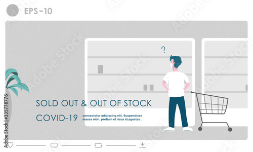 Store shop is sold out and out of stock product business concept illustration. People are stocking up on food.  Hoarding face mask and other supplies effect of coronavirus (covid-19) outbreak.