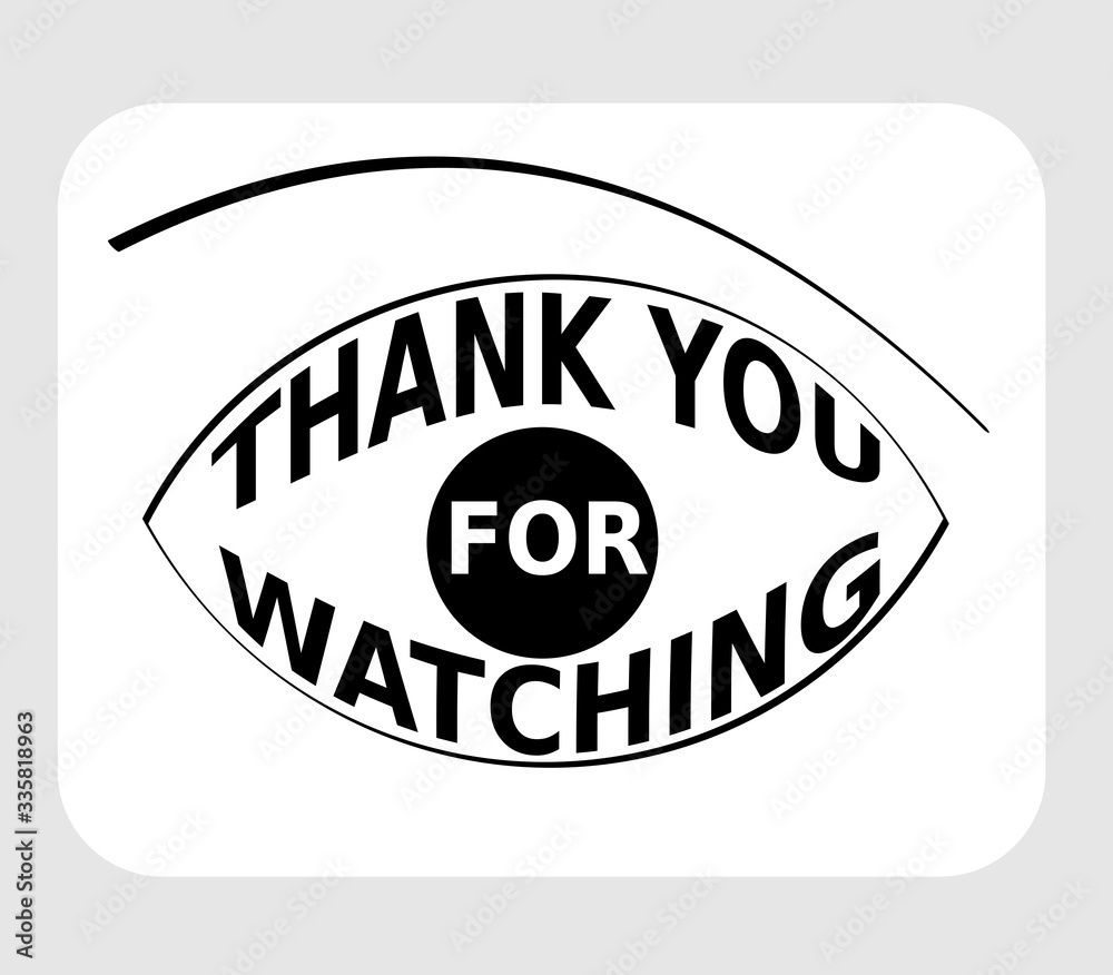 thank-you-for-watching-lettering-shaped-as-eye-monochrome-pictogram