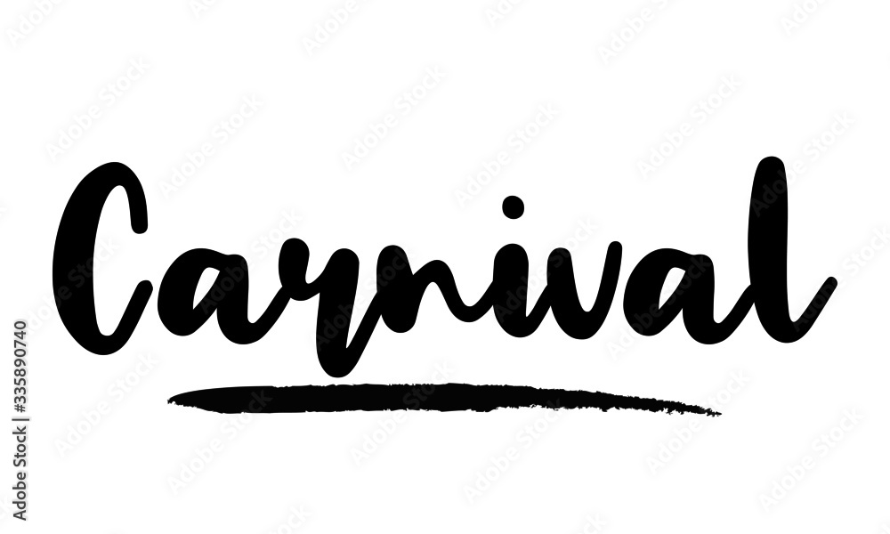 Carnival Modern calligraphy. Handwritten phrase. Inspiration graphic design typography element. Cool simple vector sign.
Carnival Modern calligraphy. Handwritten phrase. Inspiration graphic design typography element. Cool simple vector sign.