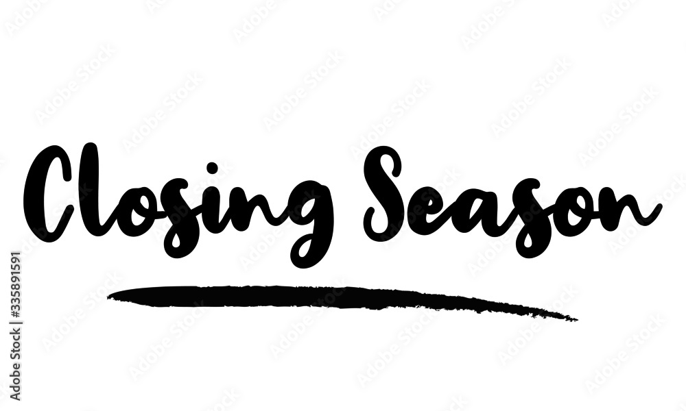 Closing Season - inspirational quote, typography art with brush texture. Black vector phase isolated on white
background. Lettering for posters, cards design, T-Shirts. Closing Season - inspirational quote, typography art with brush texture. Black vector phase isolated on white
background. Lettering for posters, cards design, T-Shirts.