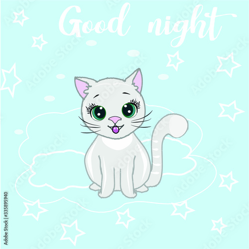 Vector illustration. Kitten on a cloud in the night sky and stars. Baby card with handwriting "Good night"