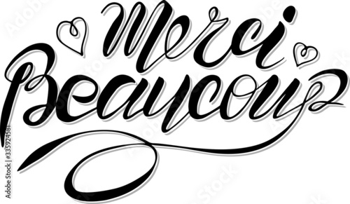 Merci beaucoup, ink hand lettering. Modern brush calligraphy. Handwritten phrase in French.
shadow giving volume to the text