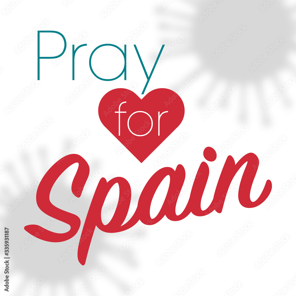 Pray for Spain with Covid-19 or novel coronavirus, save spanish people concept, sign symbol background, vector illustration.