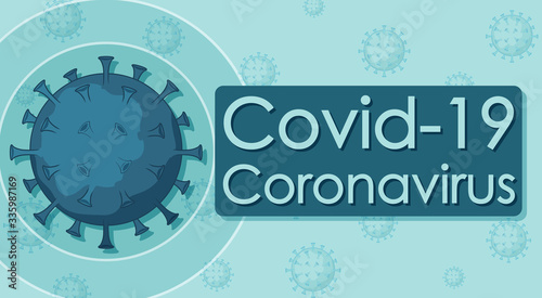 Coronavirus poster design with virus cell on blue background