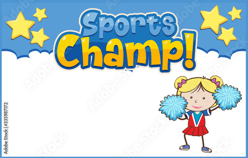Background template design with word sports champ and cheerleader