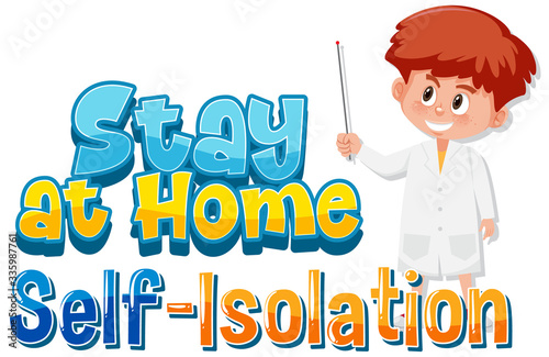 Stay at home self isolation sign