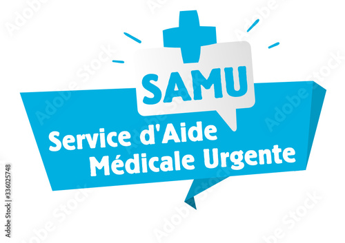 SAMU : service d'aide médicale urgente