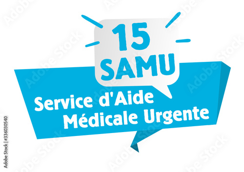 SAMU : service d'aide médicale urgente
