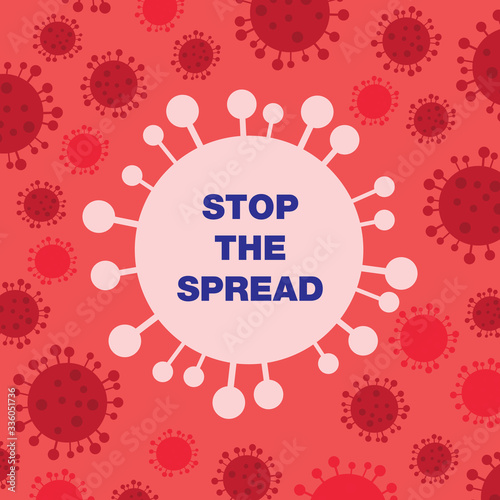 Coronavirus COVID-19 Stop The Spread