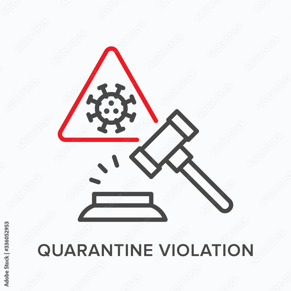 Quarantine violation line icon. Vector outline illustration of punishment. Self isolation offense flat linear sign, pictorgam for lawyer Quarantine violation line icon. Vector outline illustration of punishment. Self isolation offense flat linear sign, pictorgam for lawyer