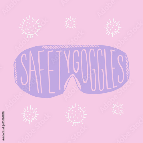 Safety googles lettering. Set of hand drawn elements. Pink and purple poster. Stock vector illustration.