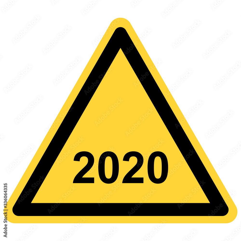 Jahr 2020 und Warnschild