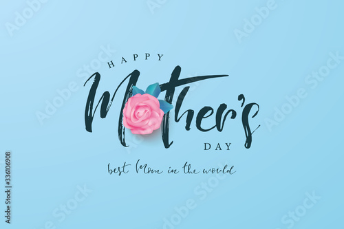 Happy mother's day postcard with rose and lettering. Template design for banner, flyer, card, invitation.Vector illustration